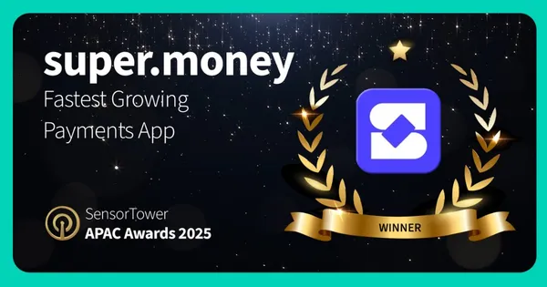 Press clipping: super.money — Fastest Growing Payments App, SensorTower APAC Awards 2025 winner